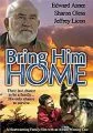 Přiveď ho domů (Bring Him Home)