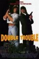 Dvojitý úder (Double Trouble)