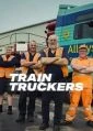 Přepravci vlaků (Train Truckers)