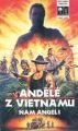 Andělé z Vietnamu (Nam Angels)