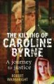 Smrt Caroline Byrneové (A Model Daughter: The Killing of Caroline Byrne)