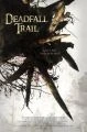Smrtící stezka (Deadfall Trail)