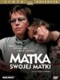 Matka své matky (Matka swojej matky)