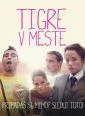 Tygři ve městě (Tigre v meste)