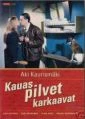 Mraky odtáhly (Kauas pilvet karkaavat)