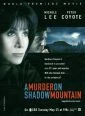 Vražda na Stínové hoře (Murder on Shadow Mountains)