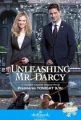 Unleashing Mr. Darcy