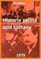 Historie začíná pod kaštany