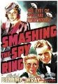 Smashing the Spy Ring