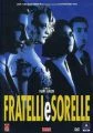 Bratři a sestry (Fratelli e sorelle)