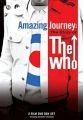 Úžasná cesta: příběh The Who (Amazing Journey: The Story of The Who)