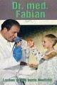 Dr. Fabian - Smích je nejlepší lék (Dr. med. Fabian - Lachen ist die beste Medizin)