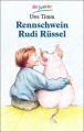 Rudi - prasátko závodník (Rennschwein Rudi Rüssel)
