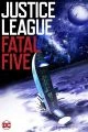 Justice League vs. the Fatal Five