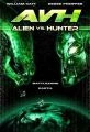 Vetřelec vs. Lovec (AVH: Alien vs. Hunter)