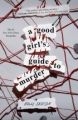 Příručka k vraždě pro hodné holky (A Good Girl's Guide to Murder)