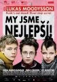 My jsme nejlepší! (Vi är bäst!)