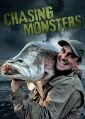 Lovec rybích obrů (Chasing Monsters)
