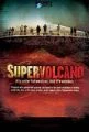 Supervulkán (Supervolcano)