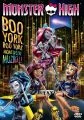 Monster High: Boo York, Boo York