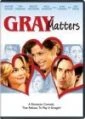 Ta záležitost s Gray (Gray Matters)