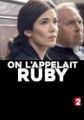 On l'appelait Ruby