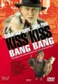 Kiss Kiss (Bang Bang)