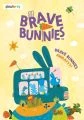 Stateční zajíčci (Brave Bunnies)