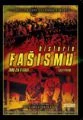 Historie fašismu (The Story of Fascism)