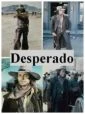 Desperado: Války mimo zákon (Desperado: The Outlaw Wars)