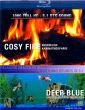 Cosy Fire / Deep Blue