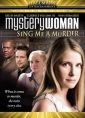 Záhadná žena: Zpěv smrti (Mystery Woman: Sing Me a Murder)