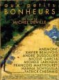 Aux petit bonheurs