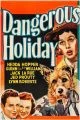 Dangerous Holiday