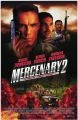 Žoldák 2 (Mercenary II: Thick &amp; Thin)