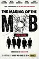 The Making of the Mob