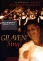 Gilaven! Sing!