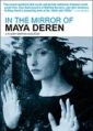 V zrcadle Mayi Deren (In the Mirror of Maya Deren)