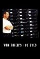 100 očí Larse von Triera (Von Trier's 100 Eyes)
