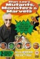 Filmoví mutanti Stana Leeho (Stan Lee's Mutant, Monsters and Marvels)