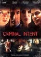 Zločinné úmysly (Criminal Intent)