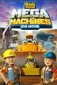 Bořek Stavitel: Obří stroje (Bob the Builder: Mega Machines)