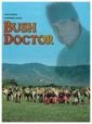 Doktor z buše (Bush Doctor)
