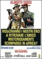 Africké dobrodružství (Riusciranno i nostri eroi a ritrovare l'amico misteriosamente scomparso in Africa?)