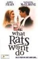 Láska mezi paragrafy (What Rats Won't Do)
