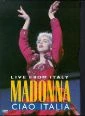 Madonna / Ciao Italia - Live from Italy