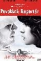 Povolání: reportér (Professione: reporter)