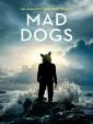 Mad Dogs: Flares
