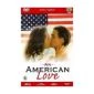 Americká láska (Un amore americano)