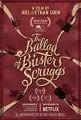 Balada o Busterovi Scruggsovi (The Ballad of Buster Scruggs)